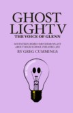 GHOST LIGHT V THE VOICE OF GLENN